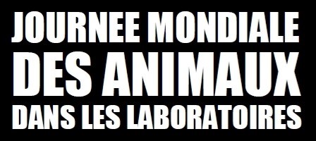 Journée mondiale animaux laboratoire